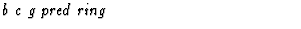 $\textstyle\parbox{\pboxargslen}{\em b c g pred ring \/}$