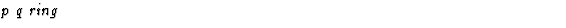 $\textstyle\parbox{\pboxargslen}{\em p q ring \/}$