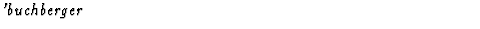 $\textstyle\parbox{\pboxargslen}{\em 'buchberger \/}$