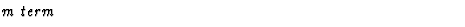 $\textstyle\parbox{\pboxargslen}{\em m term \/}$